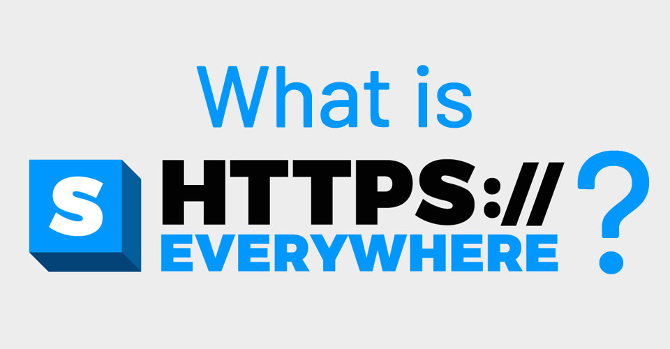 What is HTTPS Everywhere?